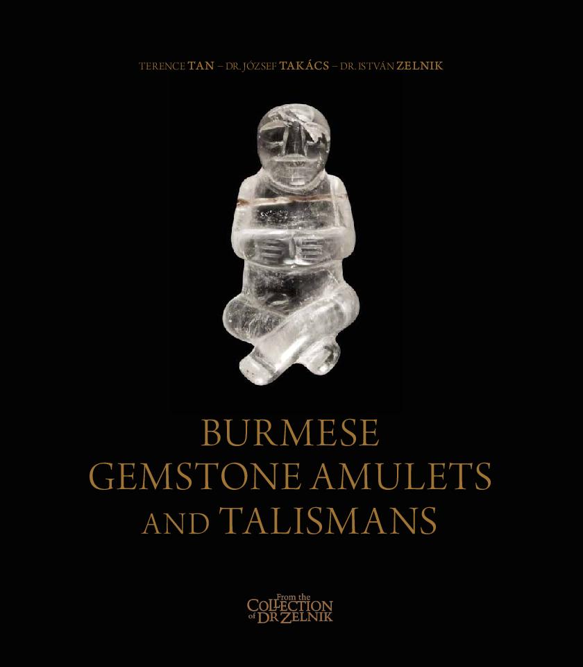 Burmese Gemstone Amulets and Talismans Vol. 2
